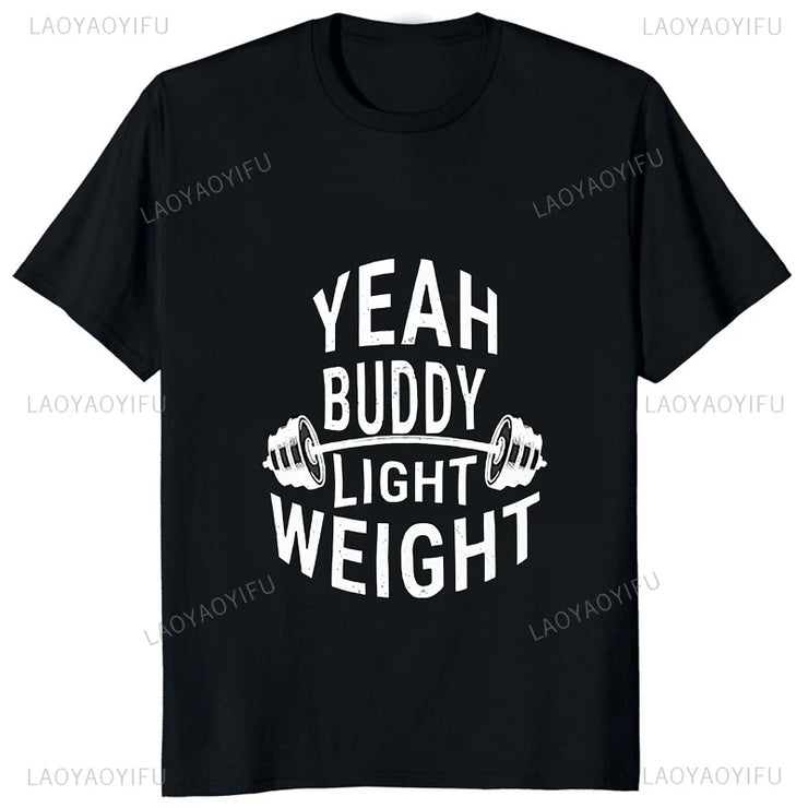 WEIGHTS WITH QUOTE  DESIGNED PRINTED T-SHIRT