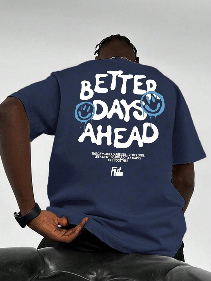 Better Days Ahead Men's cotton t-shirt