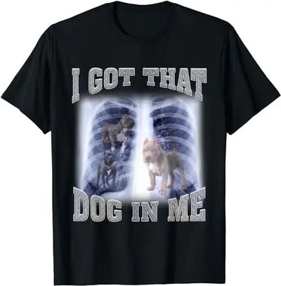 THE DOG IN ME X-RAY QUOTE T-SHIRT FOR MEN