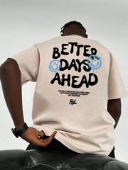 Better Days Ahead Men's cotton t-shirt